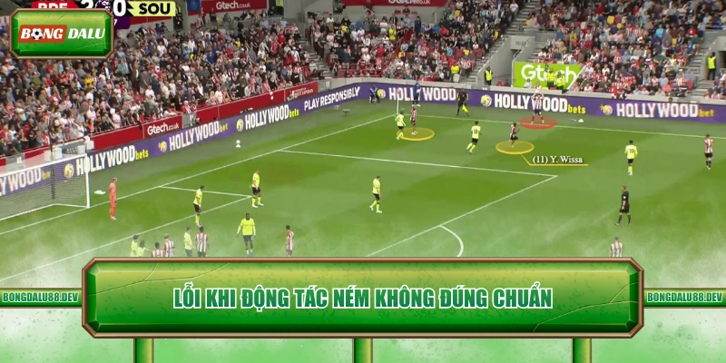 Lỗi khi động tác ném không đúng chuẩn 